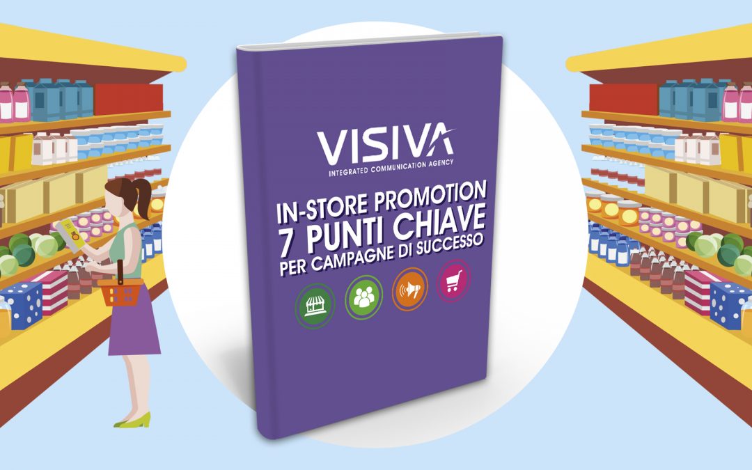 Instore Promotion: 7 punti chiave per campagne di successo